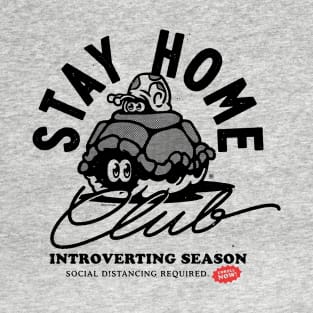 Stay Home Club - Introvert Season T-Shirt